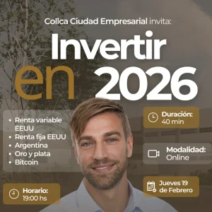 Collca Ciudad Empresarial invita a una charla clave para invertir en 2026